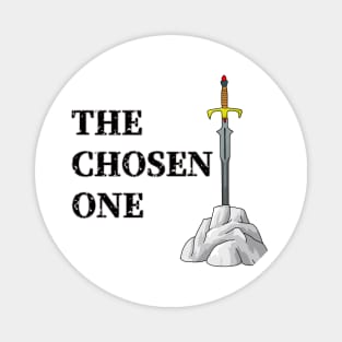 The Chosen One Magnet